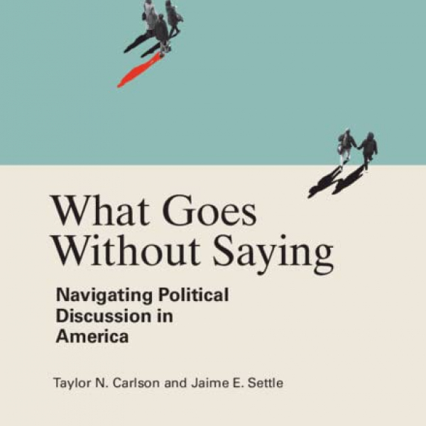 What Goes Without Saying by Taylor Carlson and Jaime Settle