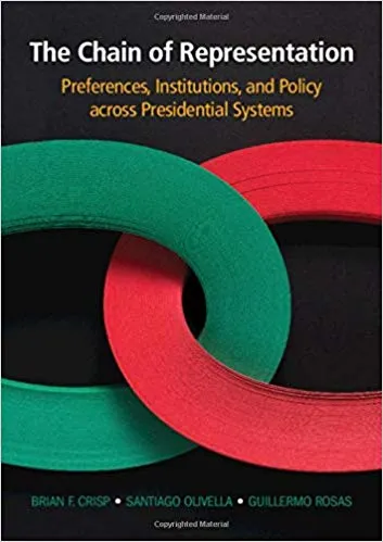 The Chain of Representation: Preferences, Institutions, and Policy in Presidential Systems
