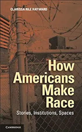 How Americans Make Race